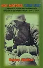 WAFFEN-SS/DAS REICH MEMOIR HOT MOTORS COLD FEET