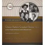 CLASSIC RADIO’S GREATEST SHOWS