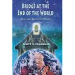 BRIDGE AT THE END OF THE WORLD
