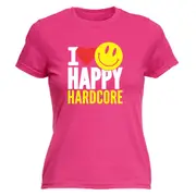 I Love Happy Hardcore - Funny Novelty Womens T-Shirt T Shirt Tshirt