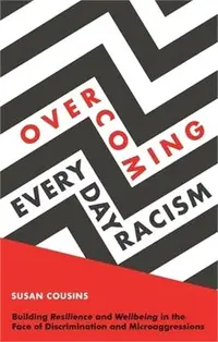 在飛比找三民網路書店優惠-Overcoming Everyday Racism ― B