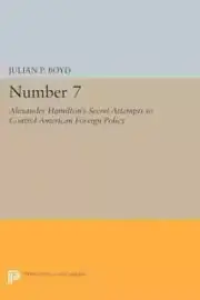 Number 7: Alexander Hamilton's Secret - Paperback, by Boyd Julian P. - New h
