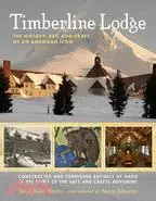 在飛比找三民網路書店優惠-Timberline Lodge: The History,
