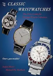 Classic Wristwatches: The Price Guide For Vintage Watch Collectors 2014-2015