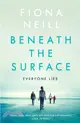 Beneath the Surface：The gripping new psychological drama from the Sunday Times bestseller