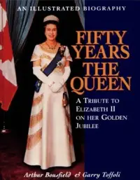 在飛比找博客來優惠-Fifty Years the Queen: A Tribu