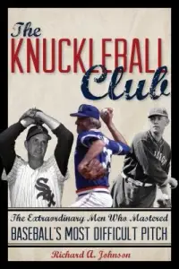 在飛比找博客來優惠-The Knuckleball Club: The Extr