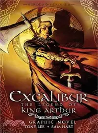 在飛比找三民網路書店優惠-Excalibur: The Legend of King 