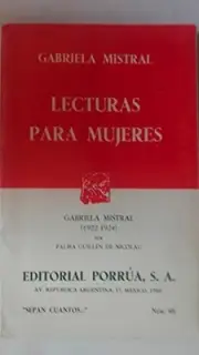 LECTURAS PARA MUJERES ("SEPAN CUANTOS--") (SPANISH By Gabriela Mistral BRAND NEW