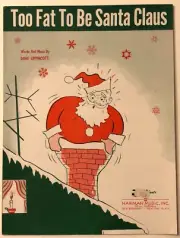 1954 Christmas TOO FAT TO BE SANTA CLAUS Dave Lippincott sheet music Harman NYC