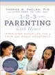 1-2-3 Parenting With Heart ─ Three-step Discipline for a Calm and Godly Household