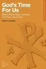 Cassidy Barth′s Reconciliation of Eternity and Time in Jes us Christ (Paperback)