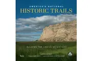Americas National Historic Trails by Bart Smith