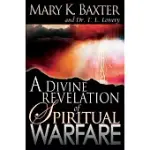 A DIVINE REVELATION OF SPIRITUAL WARFARE