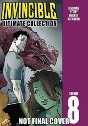 Invincible: The Ultimate Collection Volume 8 by Robert Kirkman (English) Hardcov