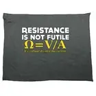 Resistance Not Is Futile Its Voltage Divided By - Tea Towel cleaning cloth Gift