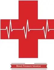 Blood Pressure Monitor: Monitor and Track Your Blood Pressure Daily Readings with our Light Weight Journal Notebook, Includes Pages for Medical ... Pages, Soft Paperback (Health Log) (Volume 4)