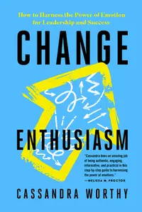 在飛比找誠品線上優惠-Change Enthusiasm: How to Harn