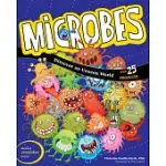 MICROBES: DISCOVER AN UNSEEN WORLD