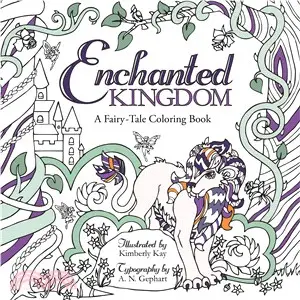 Enchanted Kingdom ─ A Fairy-Tale Coloring Book