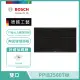 【BOSCH 博世】嵌入式雙口IH智慧感應爐 PPI82560TW