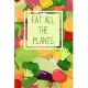 Eat All The Plants: A Whole Food Plant Based Notebook