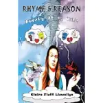 RHYME & REASON: FACETS OF A LIFE