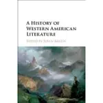 A HISTORY OF WESTERN AMERICAN LITERATURE