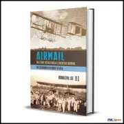 Airmail. the Story of Australia’s Overseas Airmail Book 1 : The Beginning via...