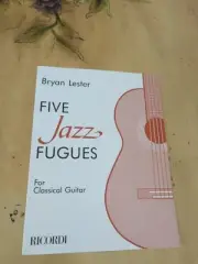 Bryan Lester 5 Jazz Fugues For Guitar Rare Book,1985 Edition