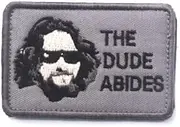 The Dude Abides Embroidery Patches Tactical Military Appliqued Badges for Clothing Hat Bag Jackets Backpack Embroidered Patch