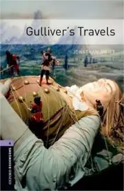 Oxford Bookworms Library: Gulliver's Travels: Level 4: 1400-Word Vocabulary (Pap
