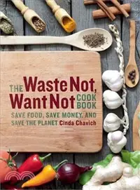 在飛比找三民網路書店優惠-The Waste Not, Want Not Cookbo