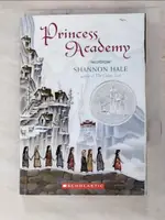 【書寶二手書T4／原文小說_ID7】PRINCESS ACADEMY_SHANNON HALE