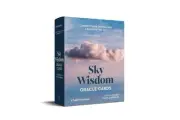 Sky Wisdom Oracle Cards: Connect with the Healing Power of the Sky by Chad Forem