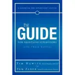 THE GUIDE FOR FRONTLINE SUPERVISORS AND THEIR BOSSES: A HANDBOOK FOR SUPERVISORY SUCCESS