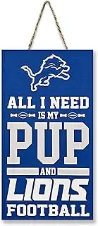 NFL Detroit Lions Property Sign ALL I NEED IS MY PUP and FOOTBALL Yard Sign. Sporty Fence Sign. NFL Football Fan Yard Decor Waterproof Wooden Wall Sign Indoor & Outdoor with Team Logo!