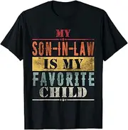 [X.Style] My Son in Law is My Favorite Child Funny Vintage Mom Shirt ds862 T-Shirt (M) Black