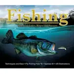 FISHING: AMERICA’S LAKES, RIVERS AND STREAMS: TECHNIQUES AND GEAR, FLY FISHING HOW-TO, SPECIES ID, US DESTINATIONS