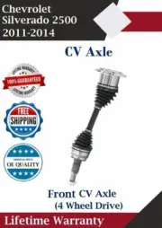 OE Front CV Axle For 2011-2014 Chevy Silverado 2500 4WD W/o Lift Lifetime Warran (for: Chevrolet)