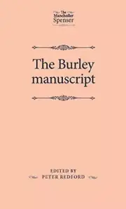 The Burley Manuscript (The Manchester Spenser) by Redford, Lethbridge HB.+