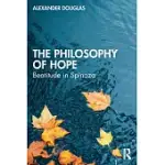 THE PHILOSOPHY OF HOPE: BEATITUDE IN SPINOZA
