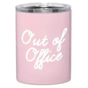 Stainless Steel Tumbler Out of Office Size 4.5in H / 12 oz Pack of 4