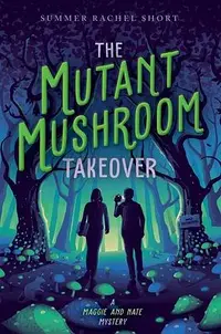在飛比找誠品線上優惠-The Mutant Mushroom Takeover