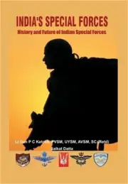 India's Special Forces: History and Future of Special Forces (Hardback or Cased