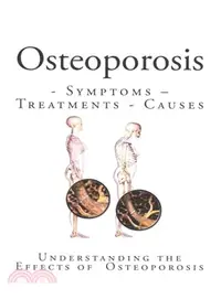 在飛比找三民網路書店優惠-Osteoporosis ― Symptoms - Trea