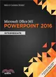 Shelly Cashman Microsoft Office 365 & Powerpoint 2016 ― Intermediate