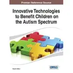 INNOVATIVE TECHNOLOGIES TO BENEFIT CHILDREN ON THE AUTISM SPECTRUM