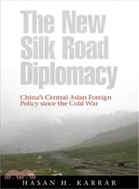 在飛比找三民網路書店優惠-The New Silk Road Diplomacy : 