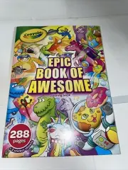 CRAYOLA EPIC BOOK OF AWESOME COLORING BOOK - 288 PAGES AND 2 STICKER SHEETS